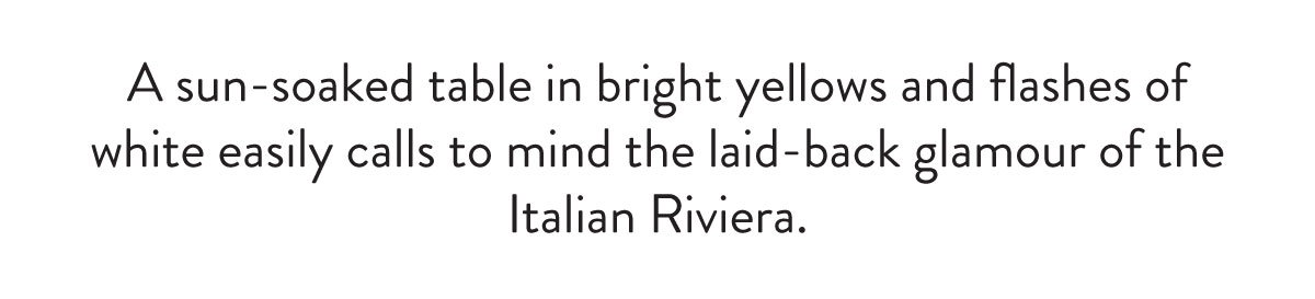 Italian Riviera Style