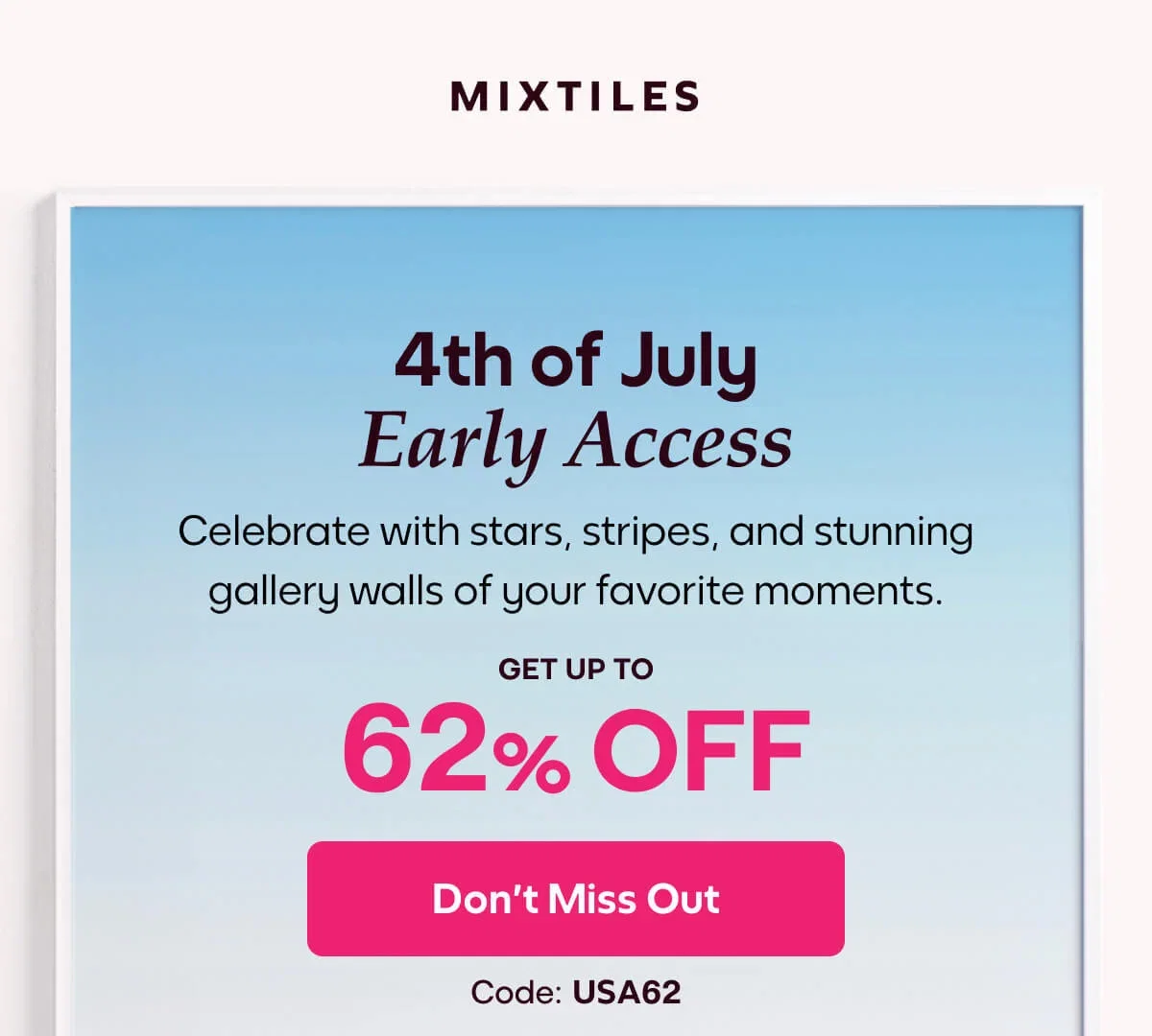 [MIXTILES] Celebrate with stars, stripes, and stunning gallery walls of your favorite moments. | ORDER NOW