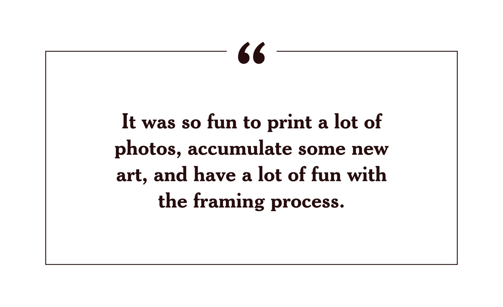 It was so fun to print a lot of photos, accumulate some new art, and have a lot of fun with the framing process.