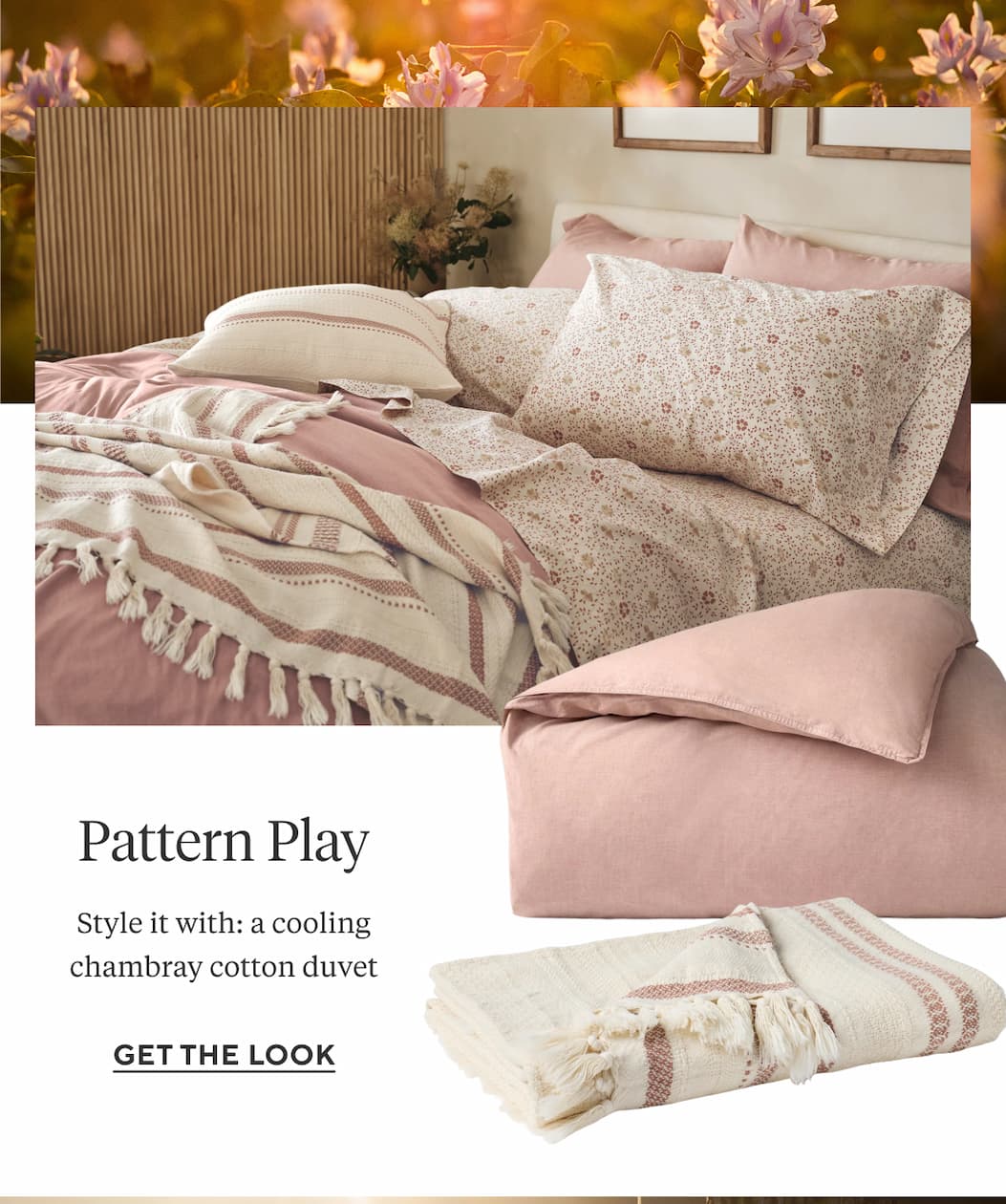PATTERN PLAY Style it with: a solid chambray cotton duvet 