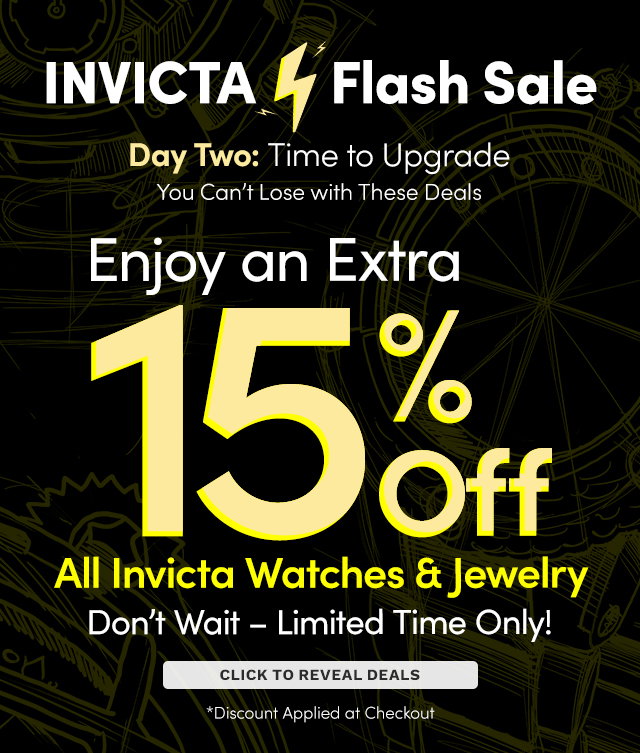INVICTA Flash Sale | Extra 15% Off All Invicta Watches & Jewelry – Limited Time Only!