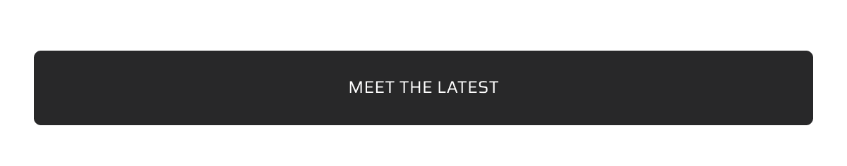 Meet the latest