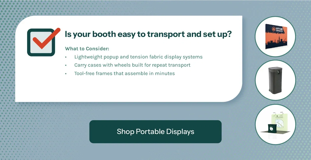 Is your booth easy to transport and set up?