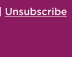 UNSUBSCRIBE