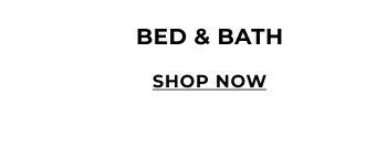 Shop Bed & Bath