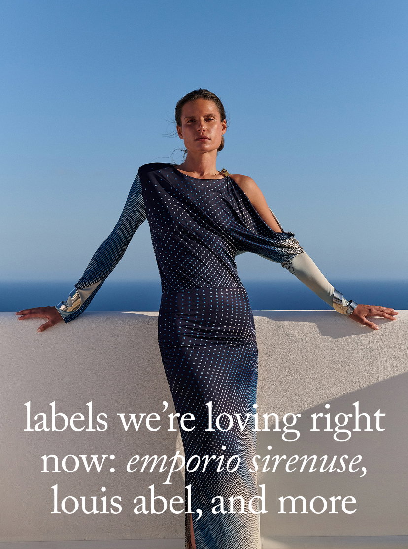 Labels We’re Loving Right Now: Emporio Sirenuse, Louis Abel, and more