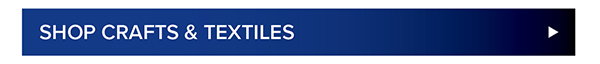 Shop Crafts & Textiles >