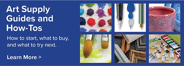 Art Supply Guides & How-Tos
