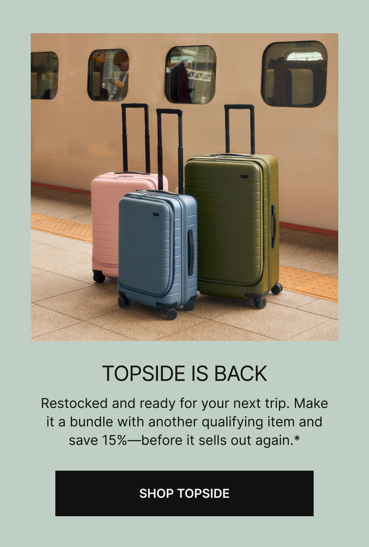 TOPSIDE IS BACK | Restocked and ready for your next trip. Make it a bundle with another qualifying item and save 15% off—before it sells out again.*