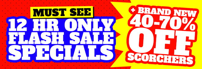 Must See 12Hr Only Flash Sale Specials