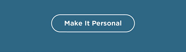 Make It Personal
