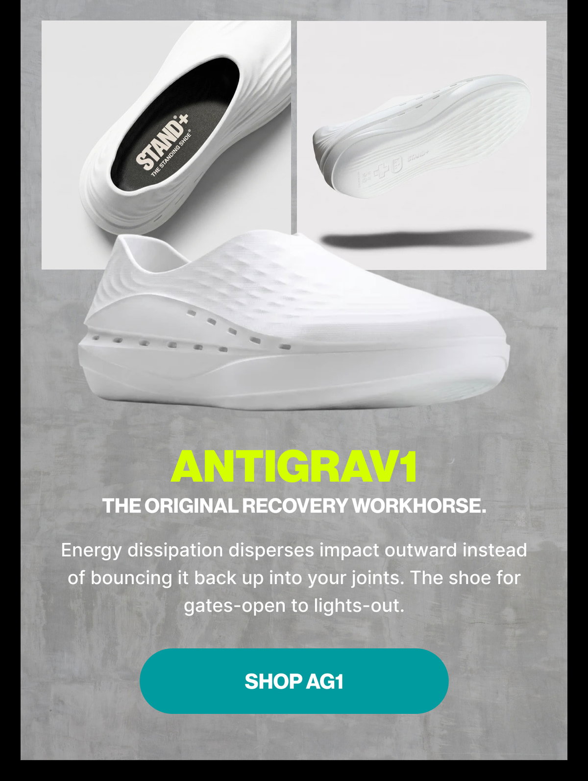 ANTIGRAV1 — The Original Recovery Workhorse. Energy dissipation disperses impact outward instead of bouncing it back up into your joints. The shoe for gates-open to lights-out. Shop AG1
