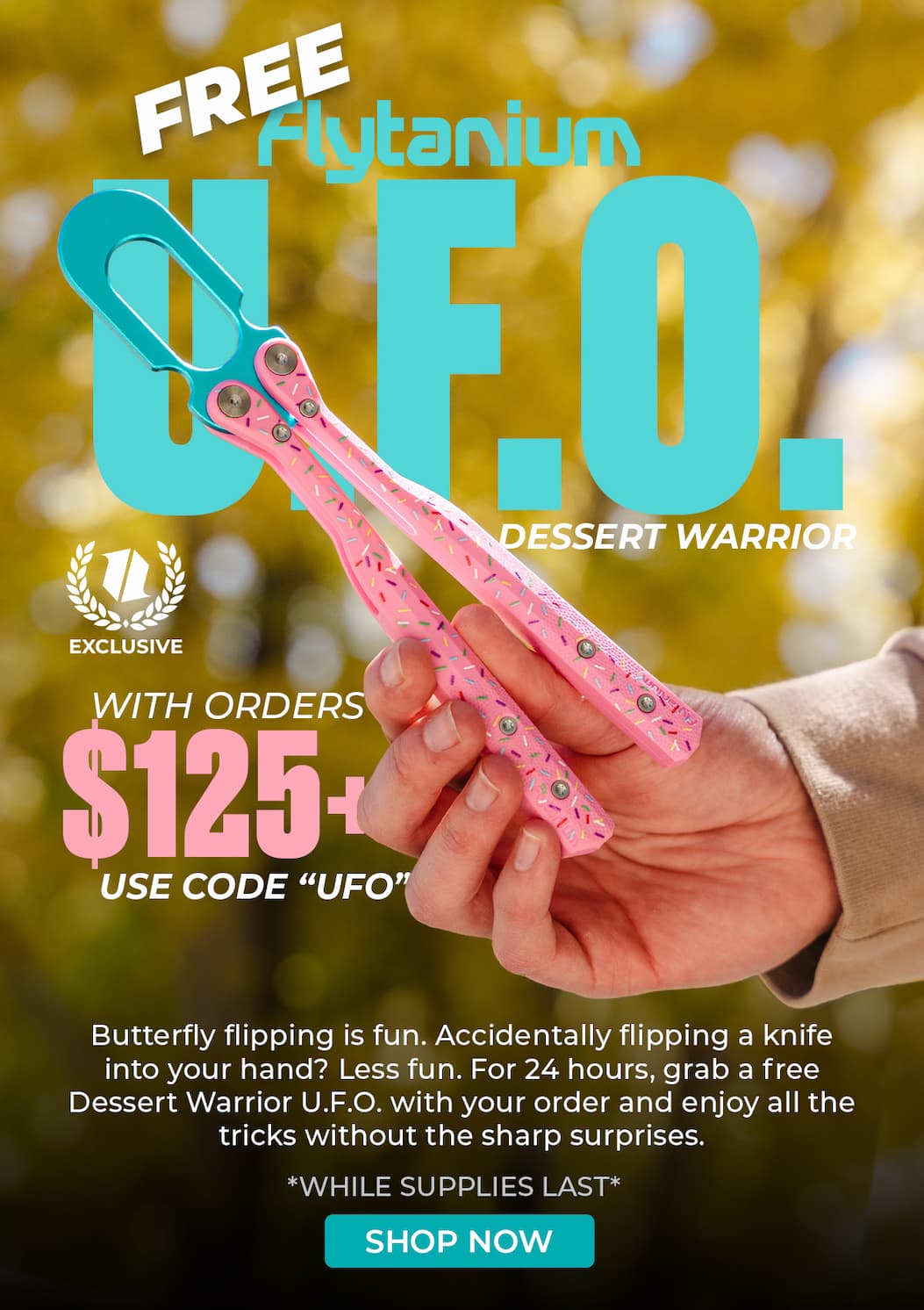 FREE FLytanium Dessert Warrior U.F.O. w/ Orders $125+