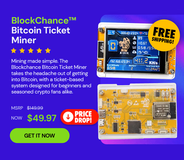 BlockChance™ Bitcoin Ticket Miner