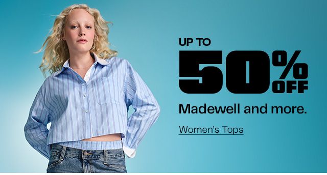 Madewell and more.