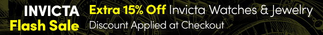 INVICTA Flash Sale | Extra 15% Off All Invicta Watches & Jewelry – Limited Time Only!