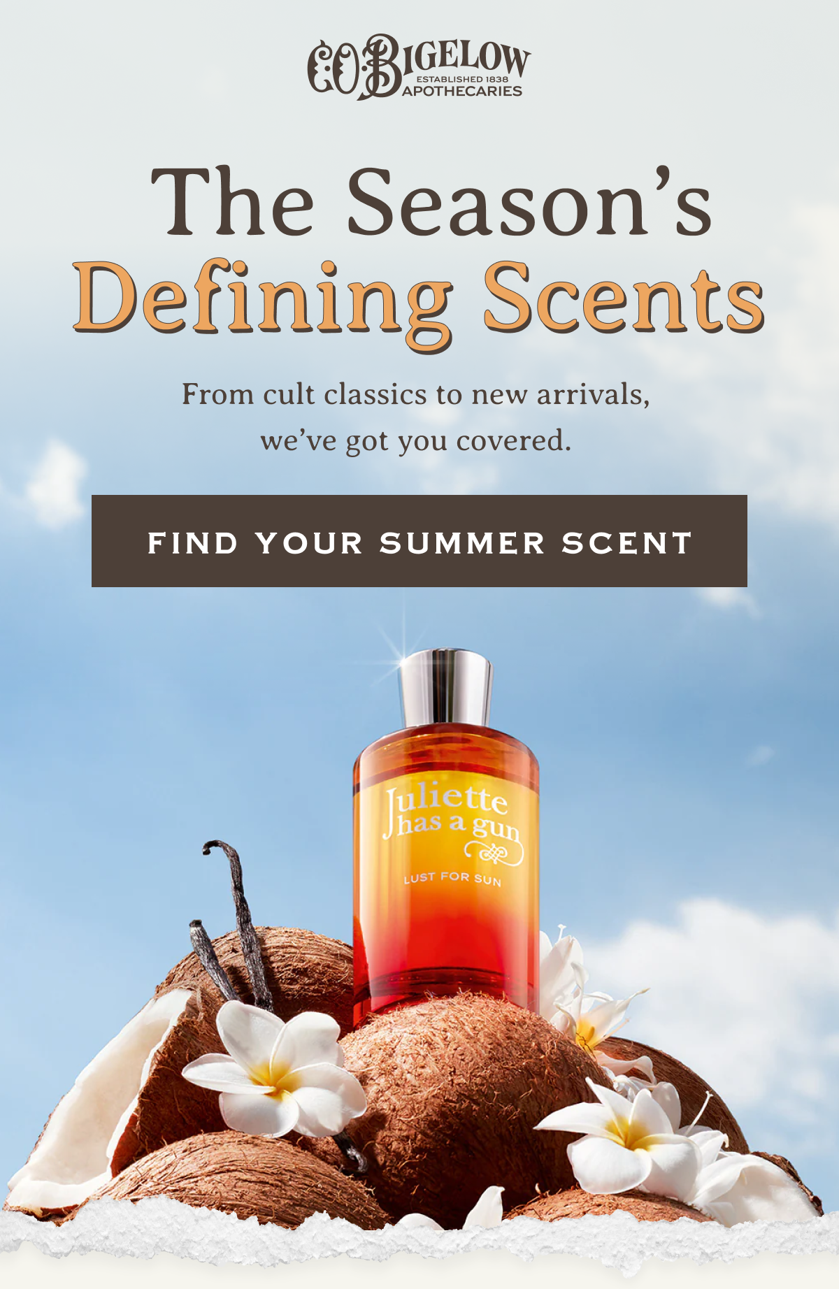 The Season’s Defining Scents | From cult classics to new arrivals, we’ve got you covered. | FIND YOUR SUMMER SCENT 