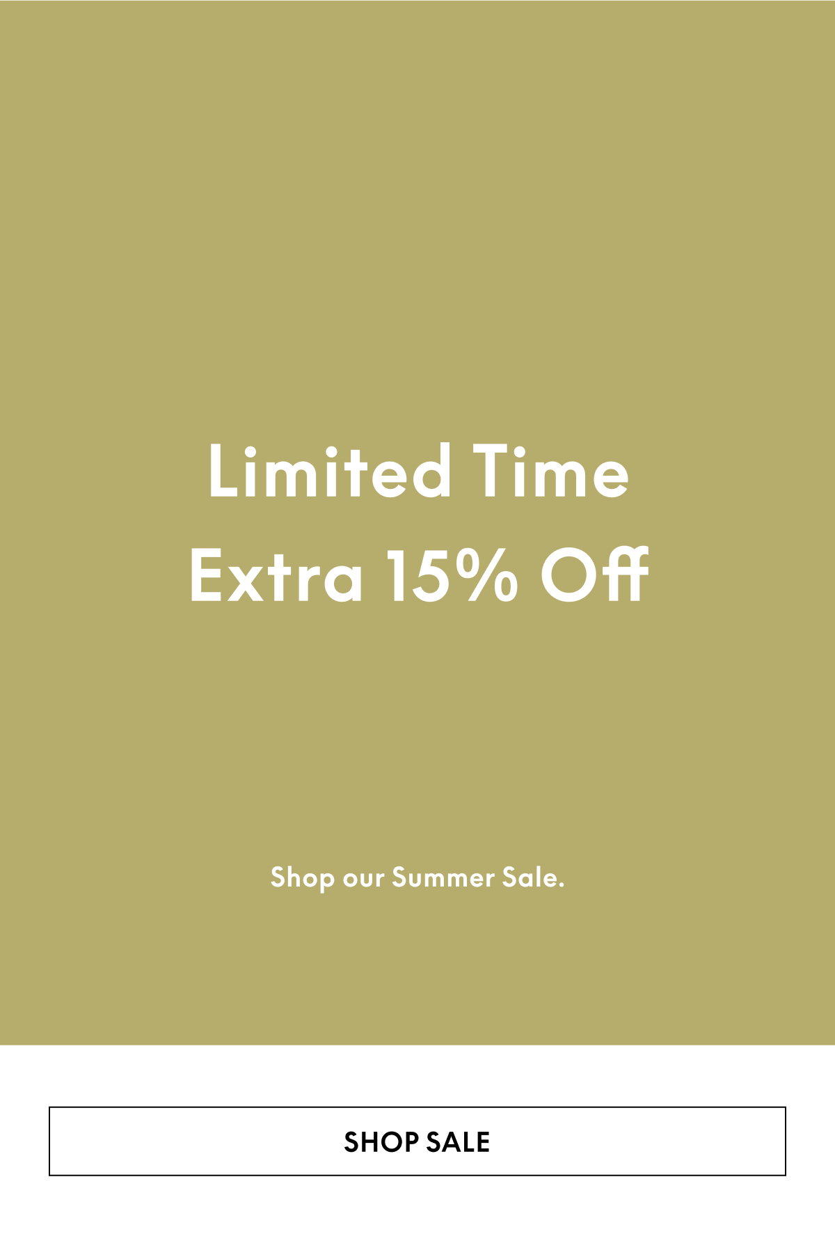 Limited time extra 15% off
