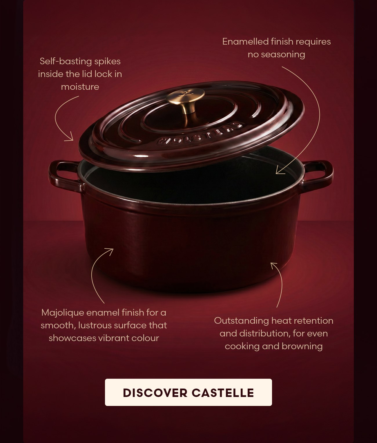Discover Castelle enamelled cast iron with self-basting lid, superior heat retention and no seasoning required