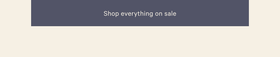 Shop everything on sale 
