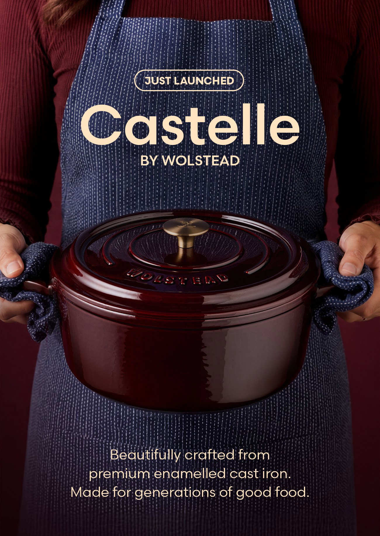 Just launched: Castelle by Wolstead premium enamelled cast iron made for generations of good food