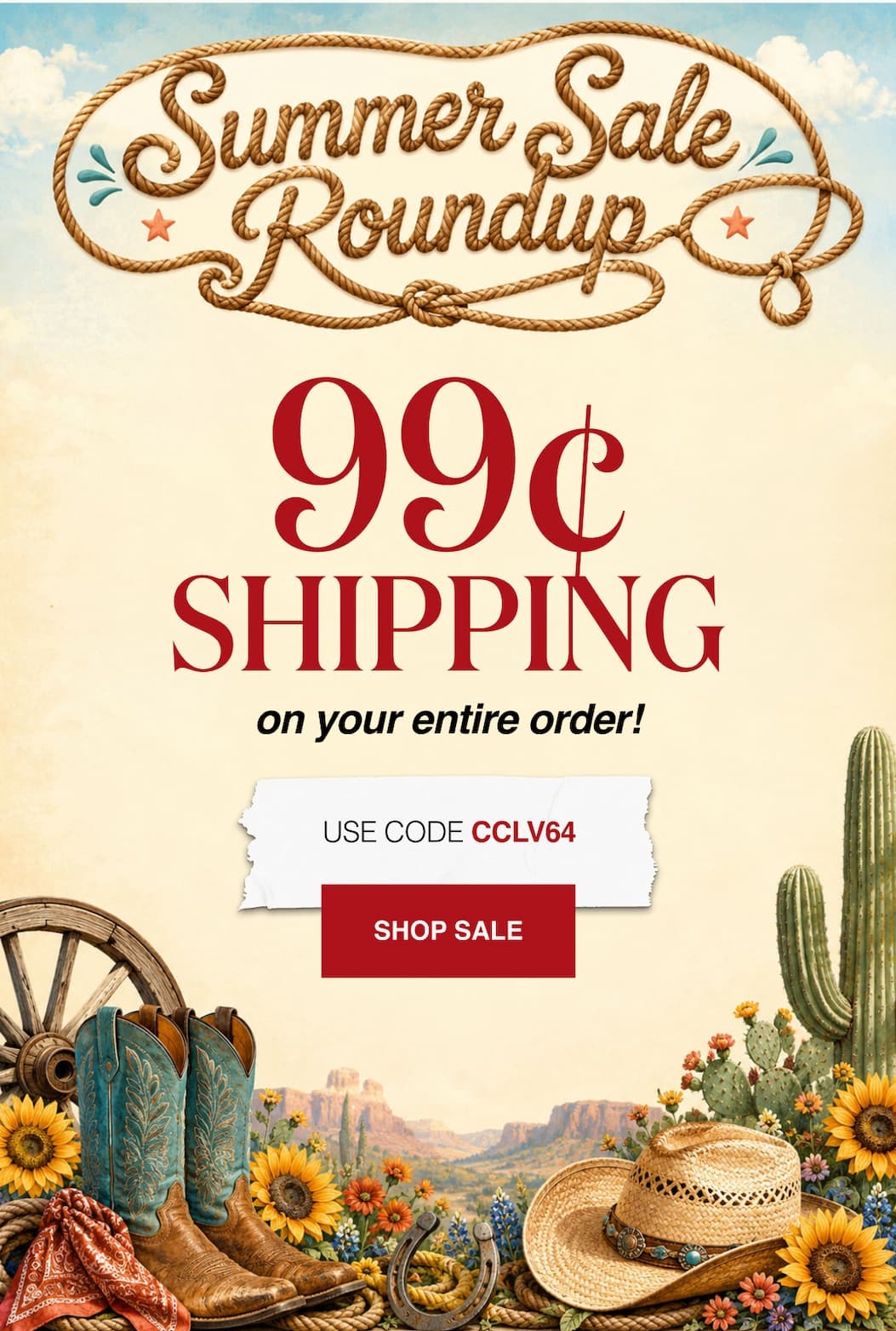 Summer Sale Roundup 99¢ Shipping on your entire order!