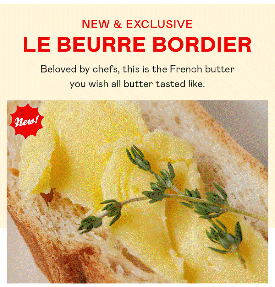 New & Exclusive Le Beurre Bordier​