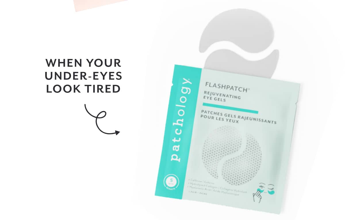 when your under-eyes look tired