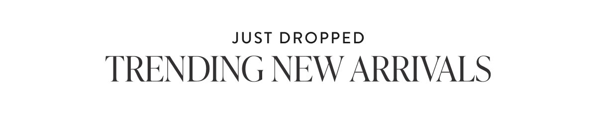 Shop New Arrivals