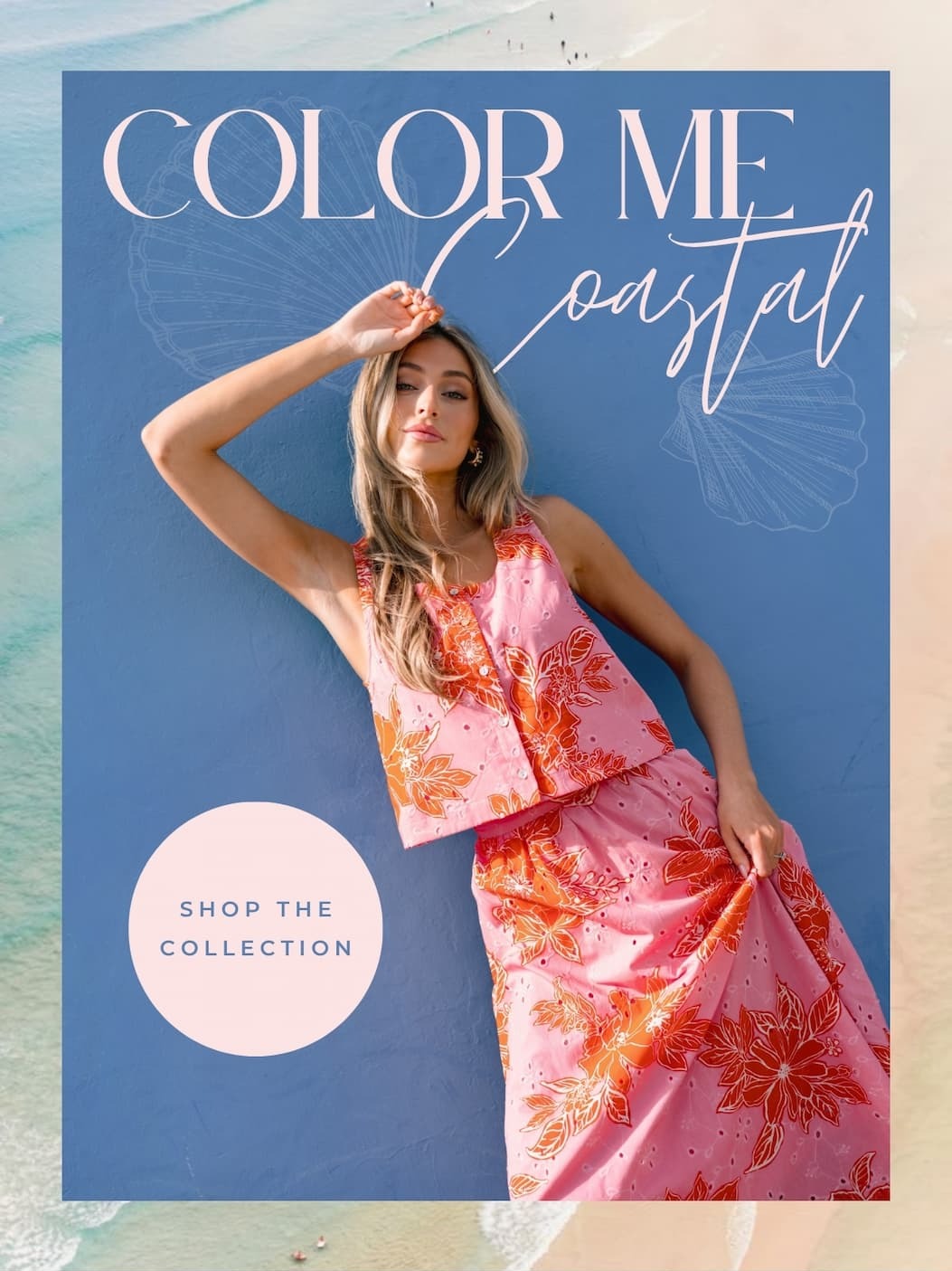 Color Me Coastal. Shop the Collection.