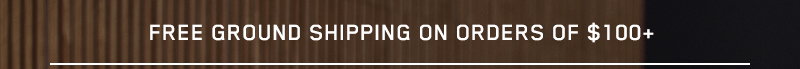 Free Ground Shipping On Orders Of $100+