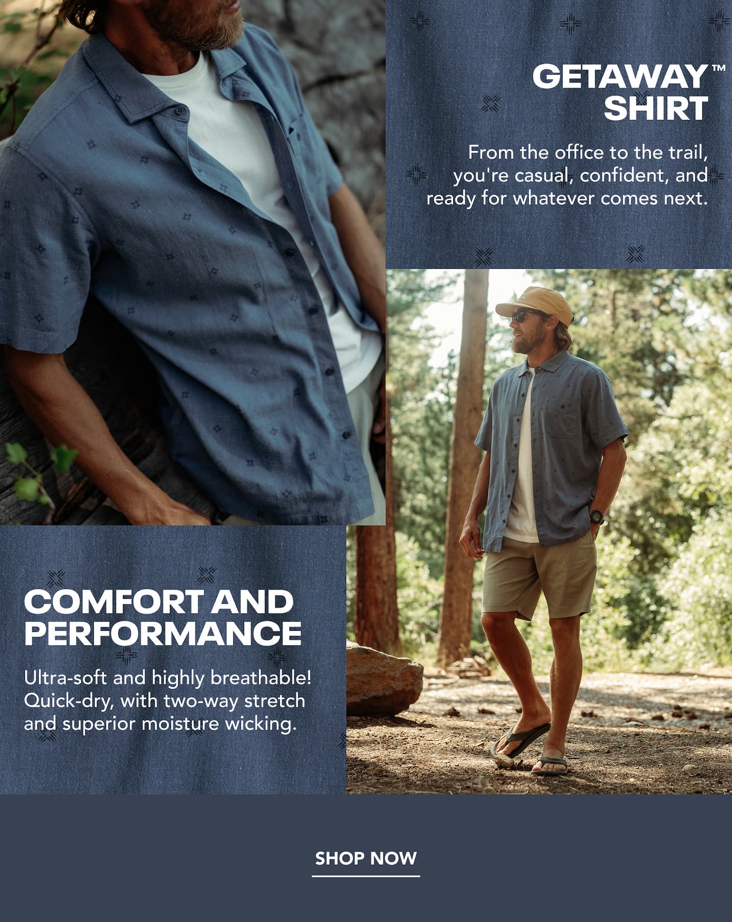 Men's Getaway Shirt From the office to the trail, you're casual, confident, and ready for whatever comes next.