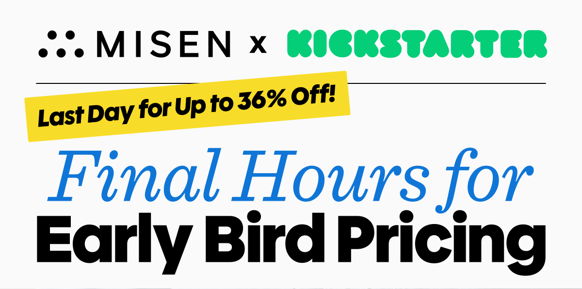Final Hours for Early Bird Pricing