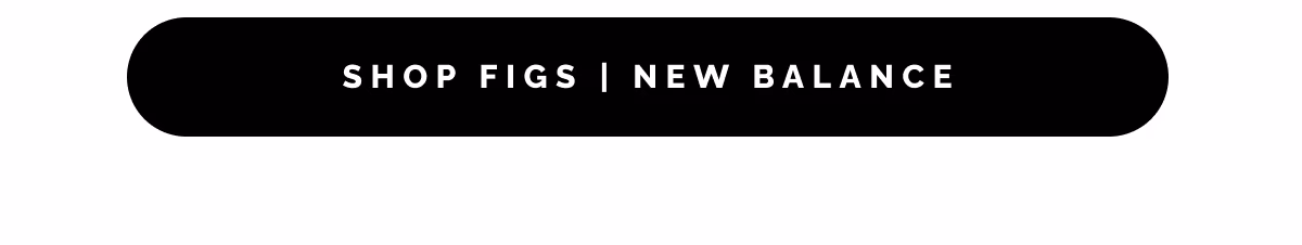 SHOP FIGS | NEW BALANCE