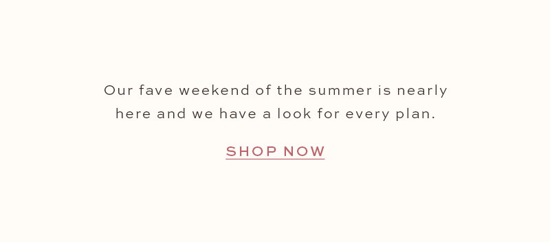 Our weekend faves for your 4th July plans