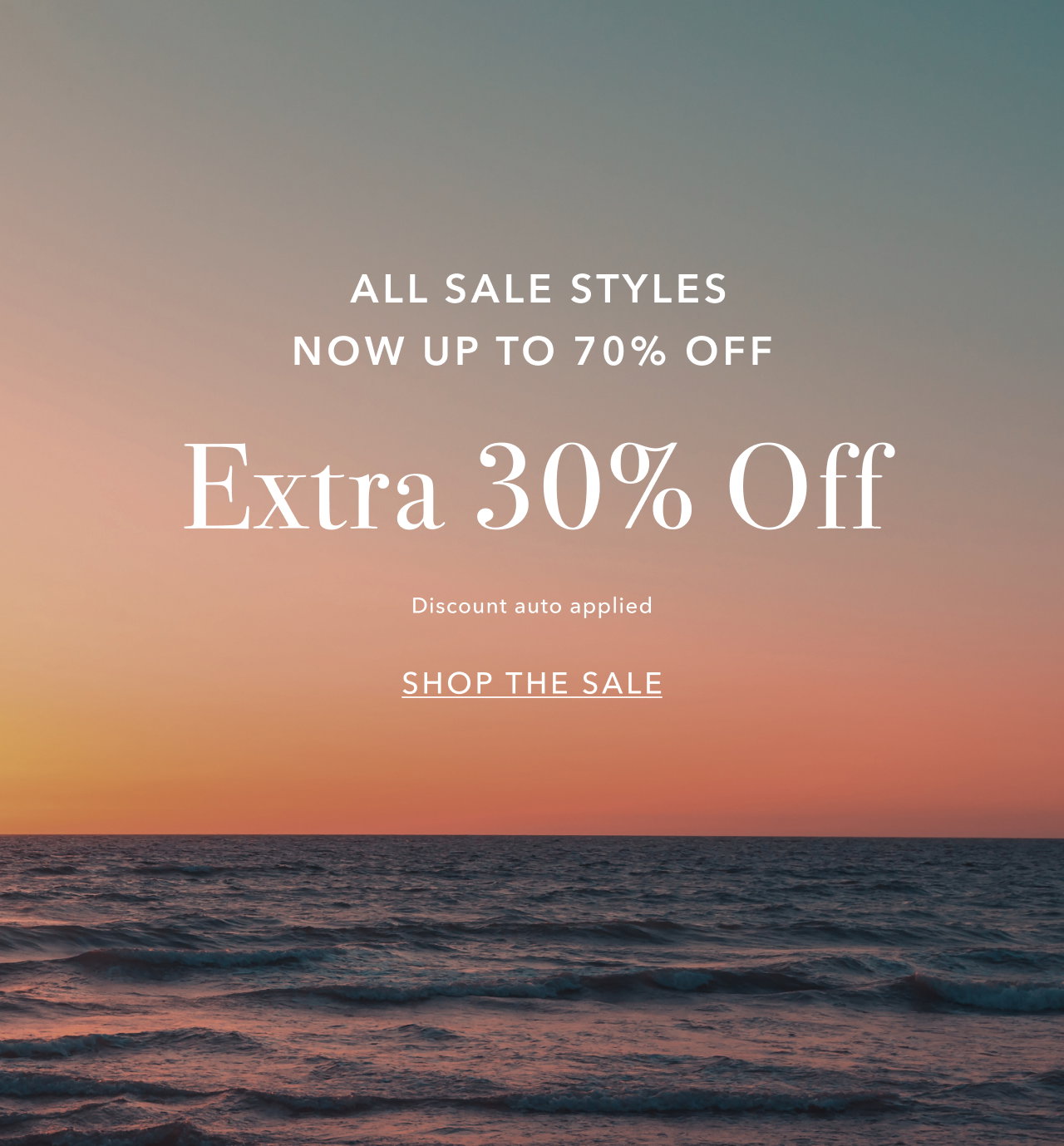 ALL SALE STYLES NOW UP TO 70% OFF SHOP THE SALE