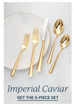 Imperial Caviar  GET THE 5-PIECE SET