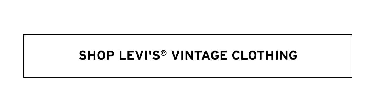 SHOP Levi's® Vintage Clothing