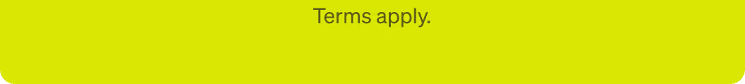 Terms apply.