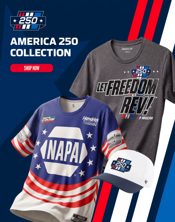 NASCAR Shop | A Fanatics Experience | NASCAR 250 | America 250 Collection | Shop Now