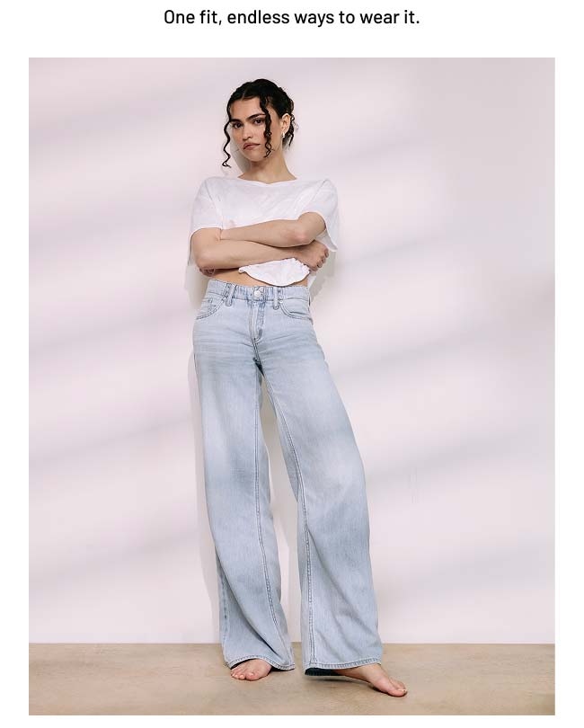 One fit, endless ways to wear it.