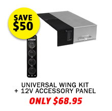 Universal Wing Kit + 12V Accessory Panel
