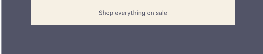 Shop everything on sale 