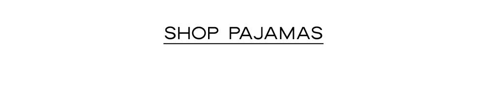Shop Pajamas