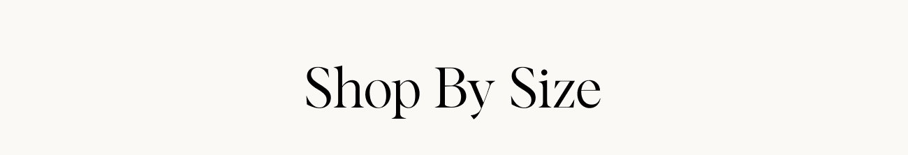 Shop By Size