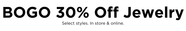BOGO 30% Off Jewelry