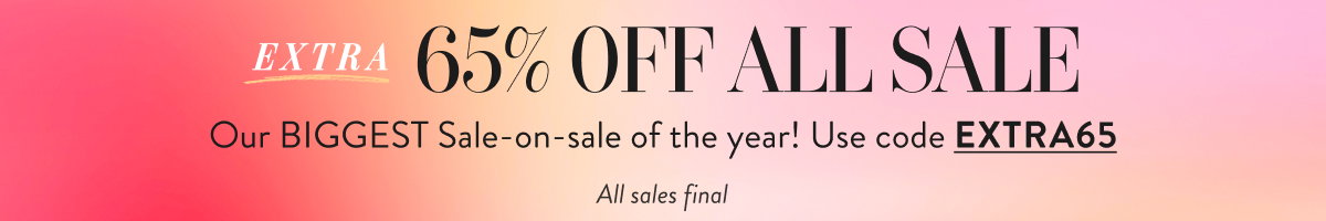 Extra 65% Off All Sale with EXTRA65