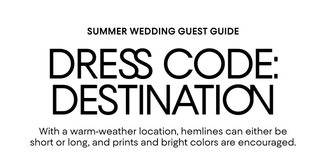 Destination Dress Code