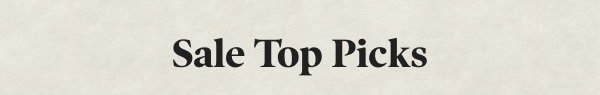 Sale Top Picks