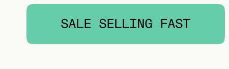Sale Selling Fast